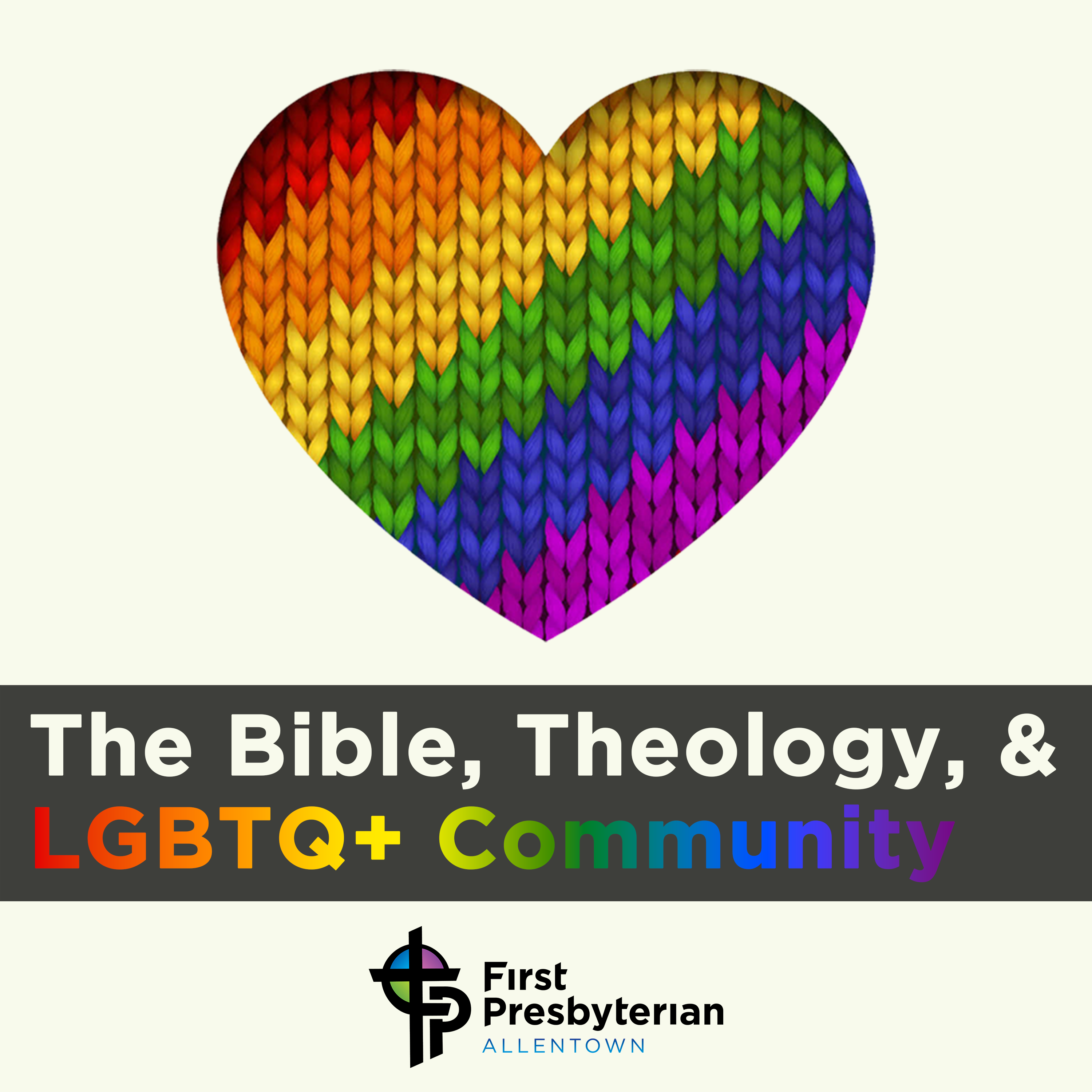 The Bible, Theology, & LGBTQ+ Community - FPC Allentown