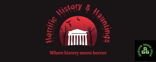 Horrific History & Hauntings