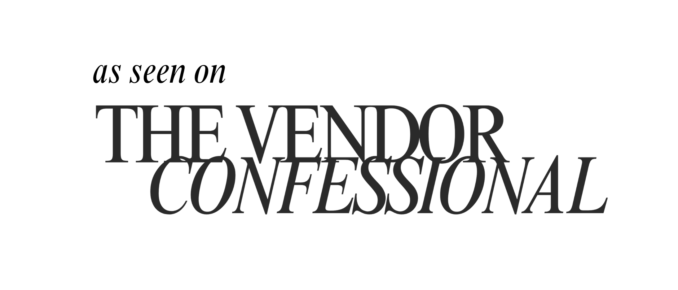 The Vendor Confessional