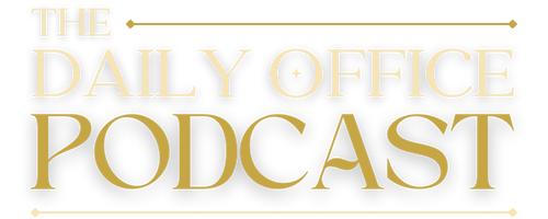 The Daily Office Podcast