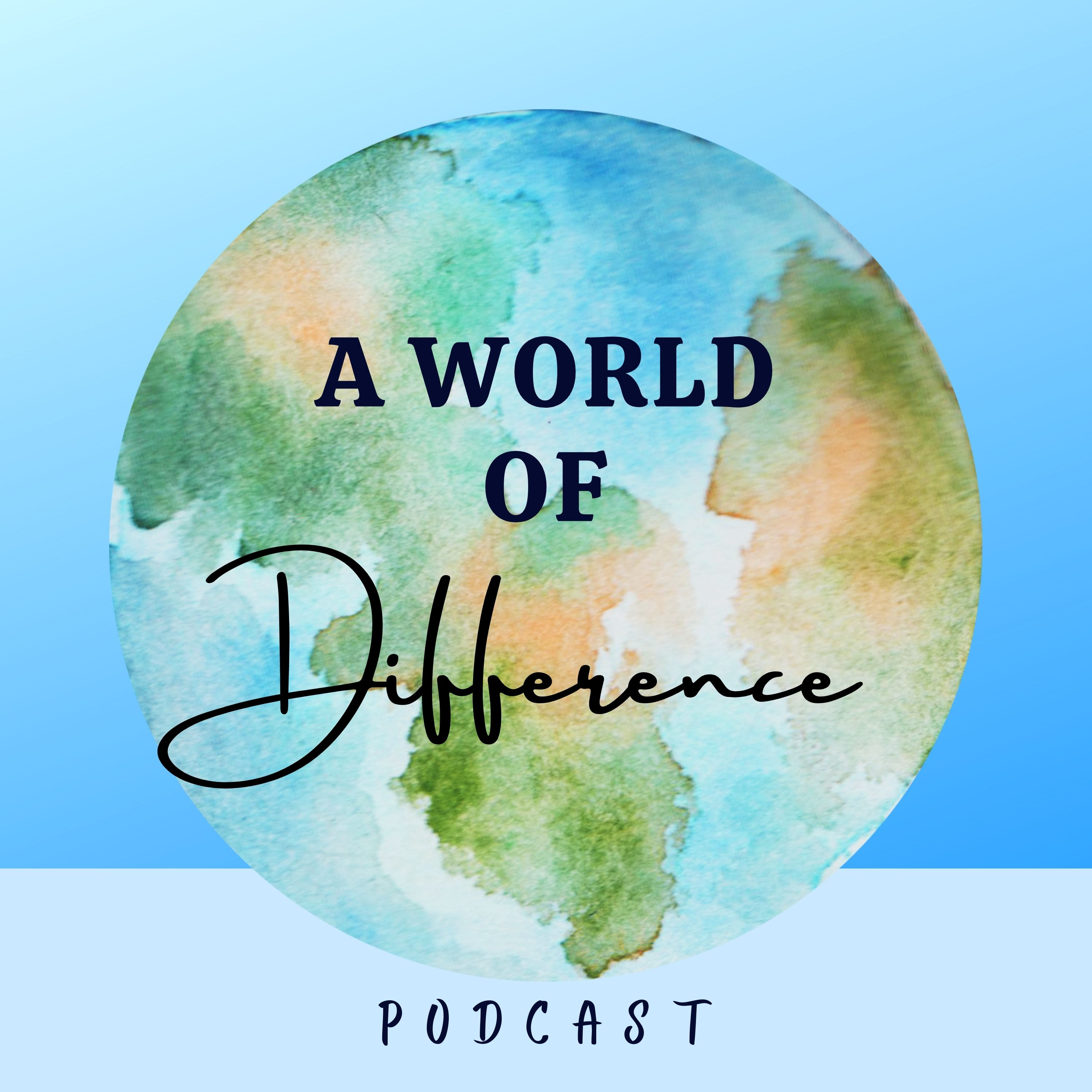 A World of Difference podcast