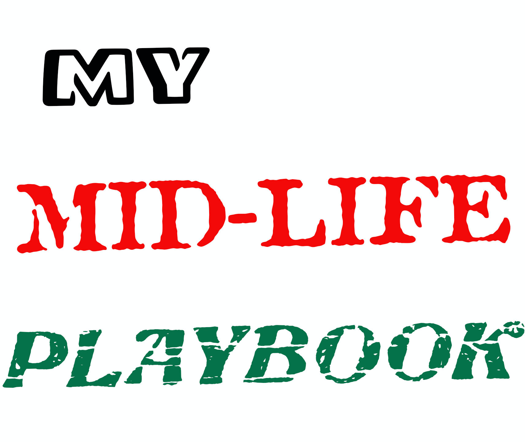 My Midlife Playbook