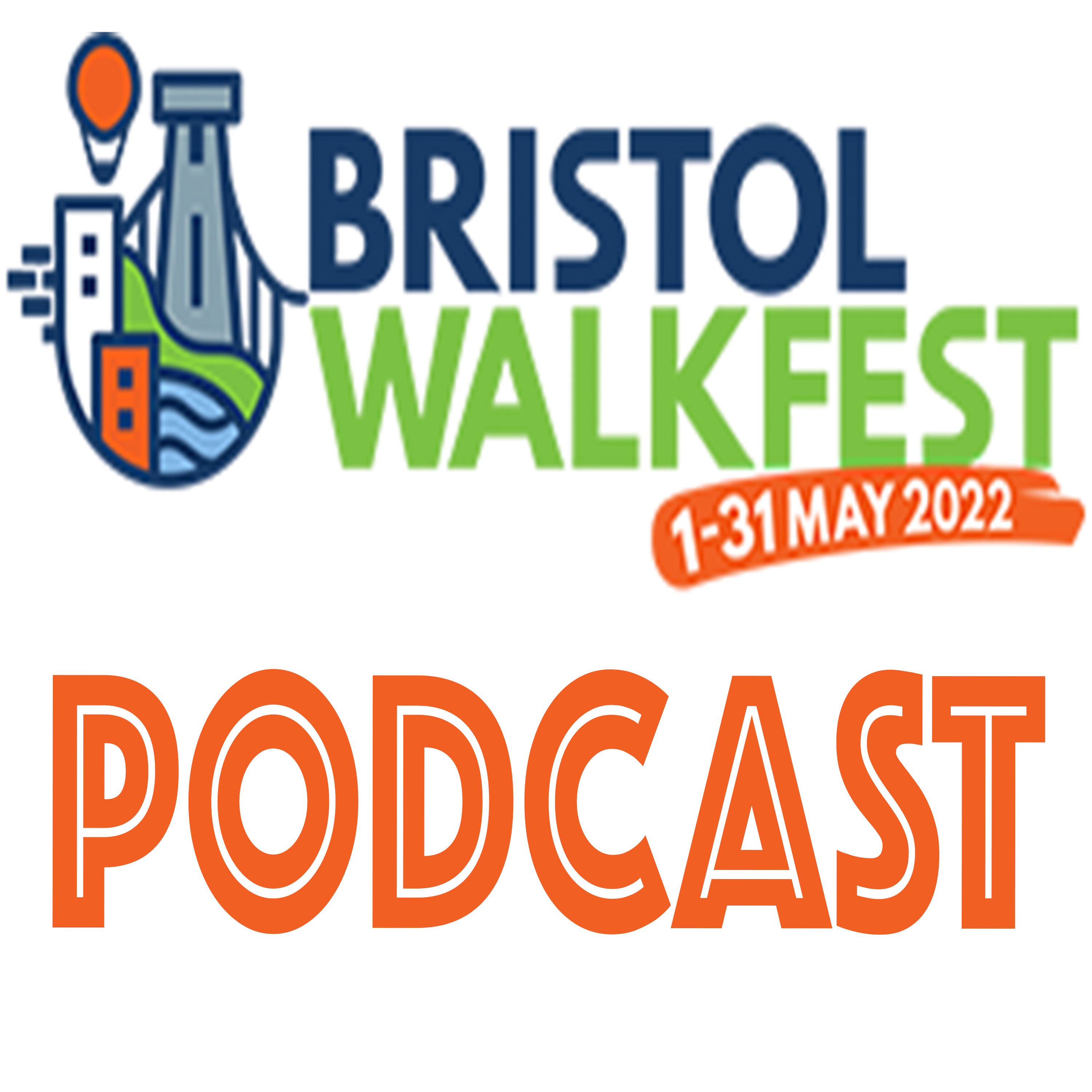 Bristol Walk Fest Podcast