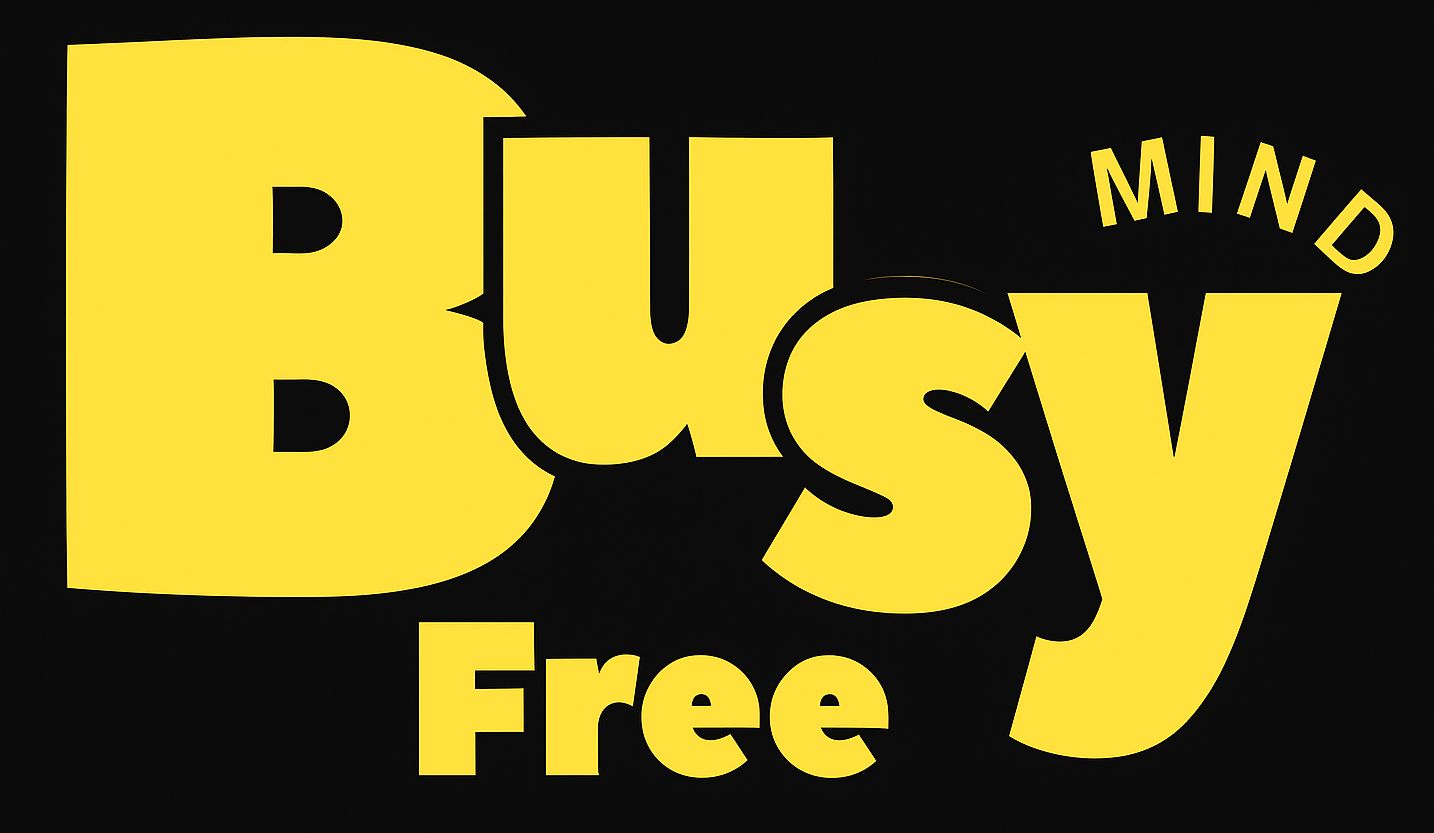 Busy Free Mind