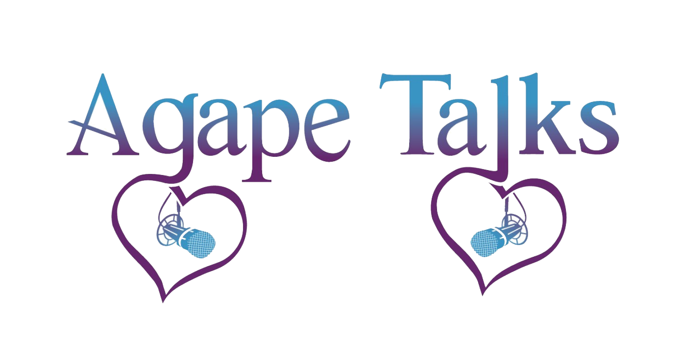 Agape Talks