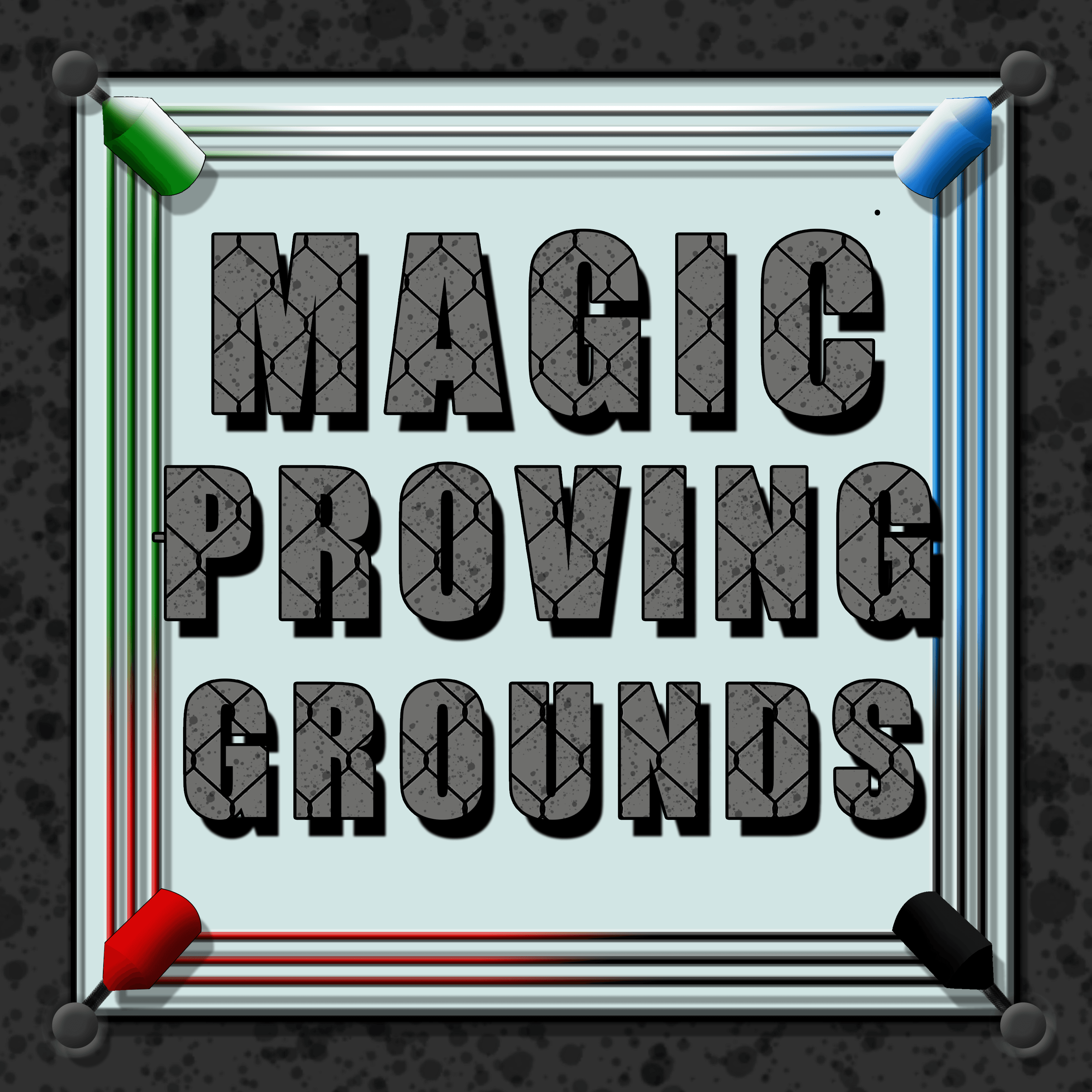 Magic Proving Grounds