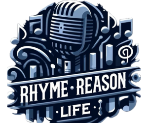 Rhyme Reason and Life