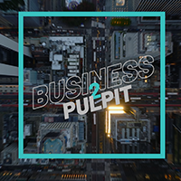 Business2Pulpit