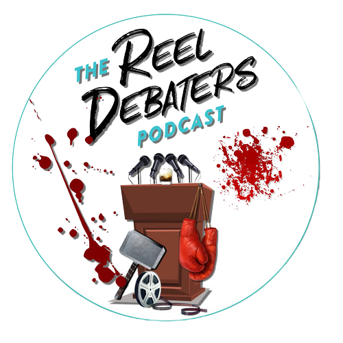 THE REEL DEBATERS PODCAST