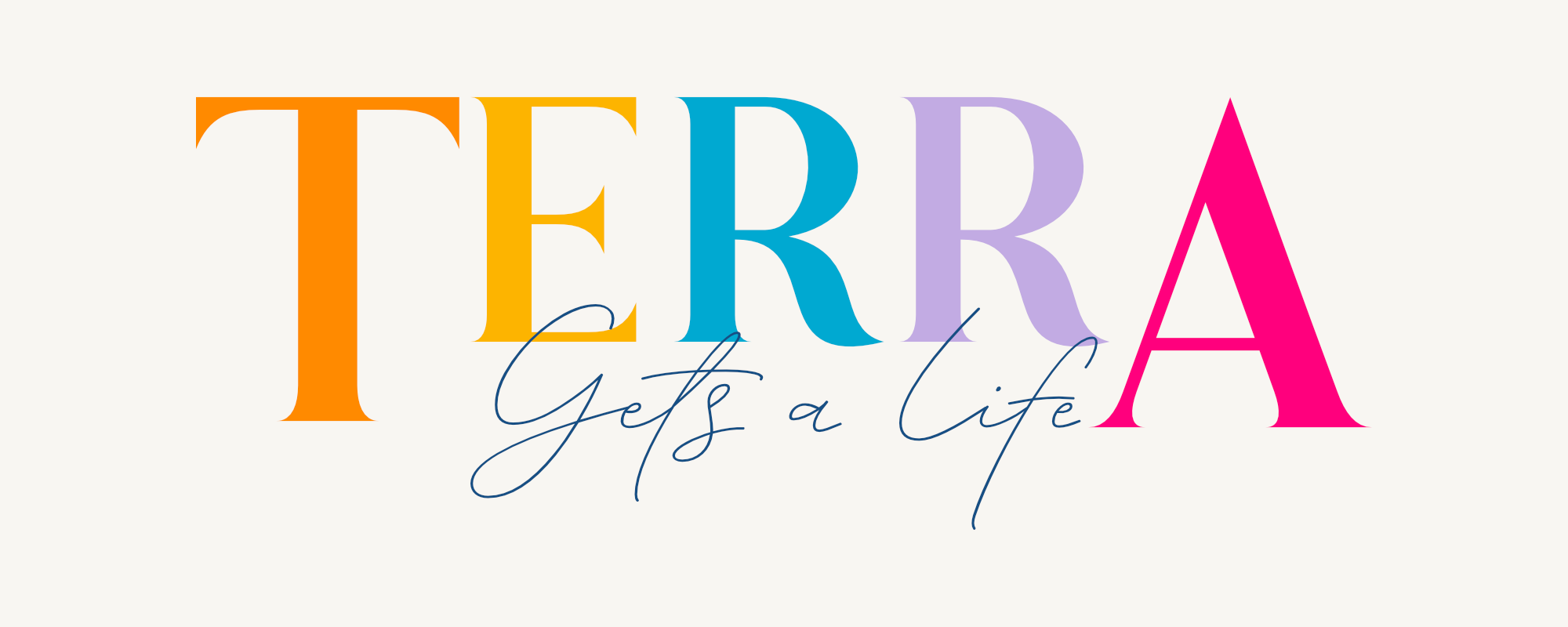 Terra Gets a Life