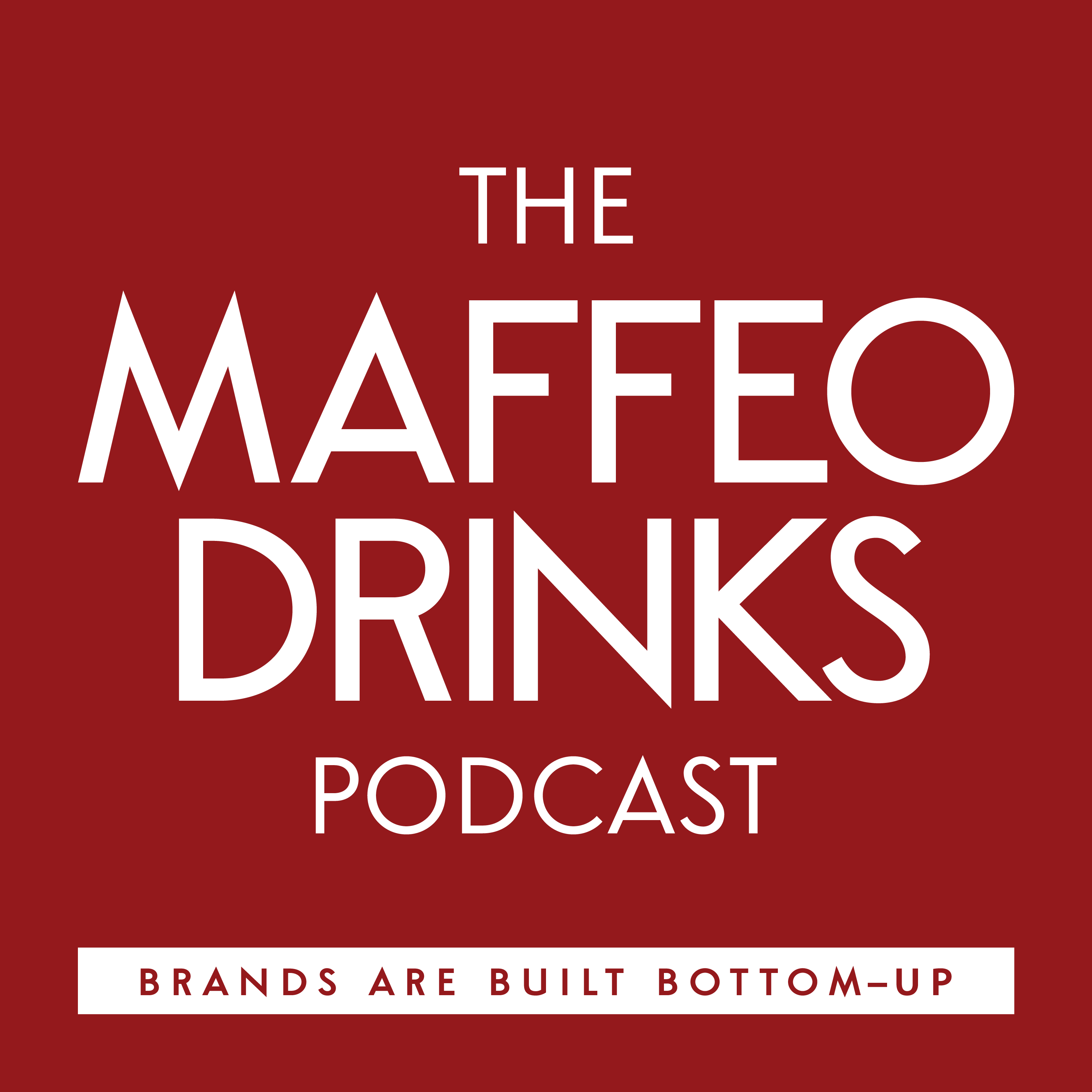 The MAFFEO DRINKS Podcast