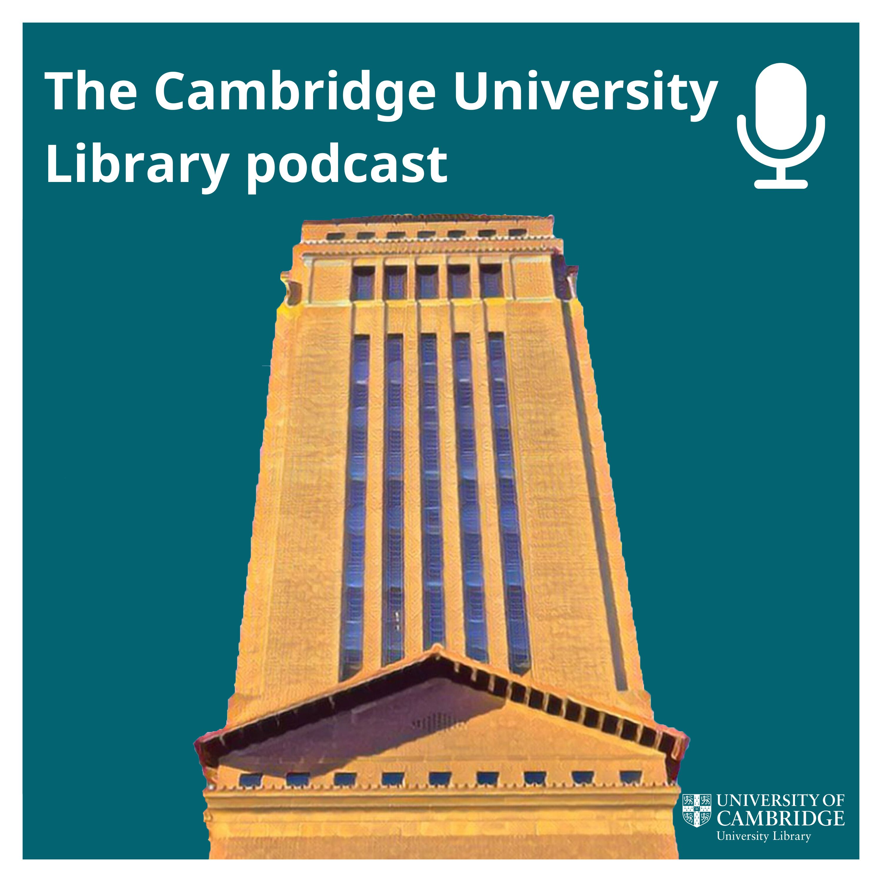 The Cambridge University Library Podcast