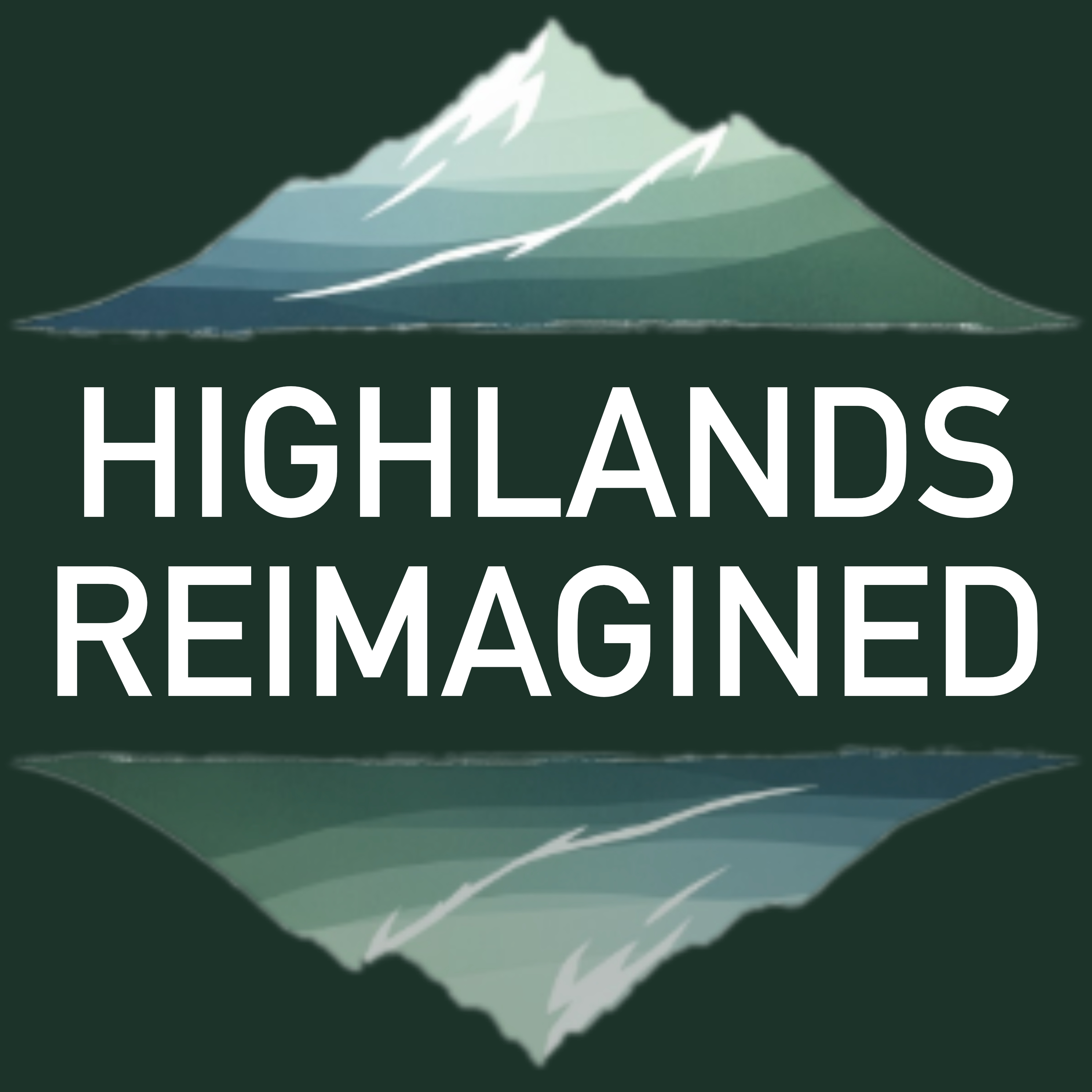 Highlands Reimagined