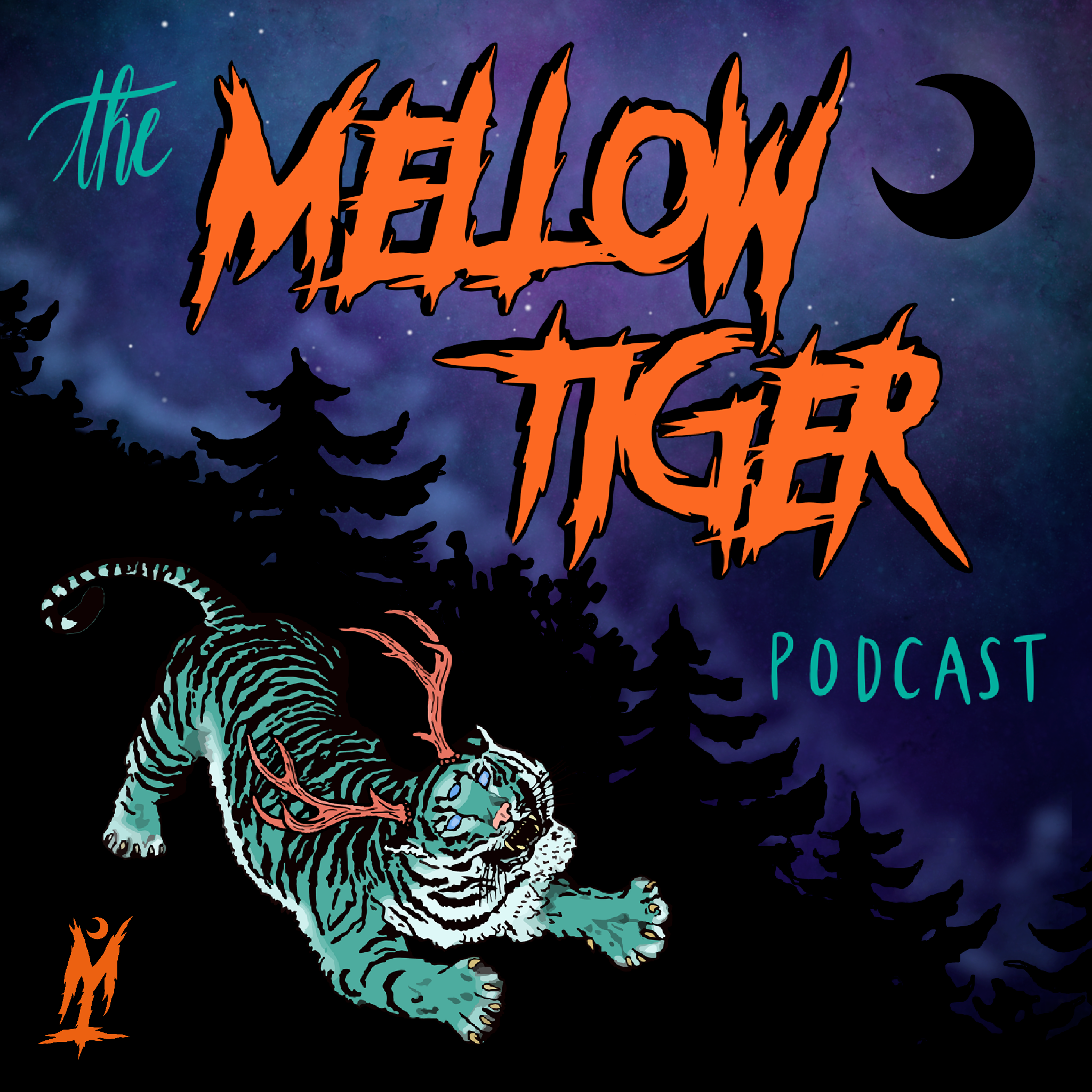 The Mellow Tiger Podcast