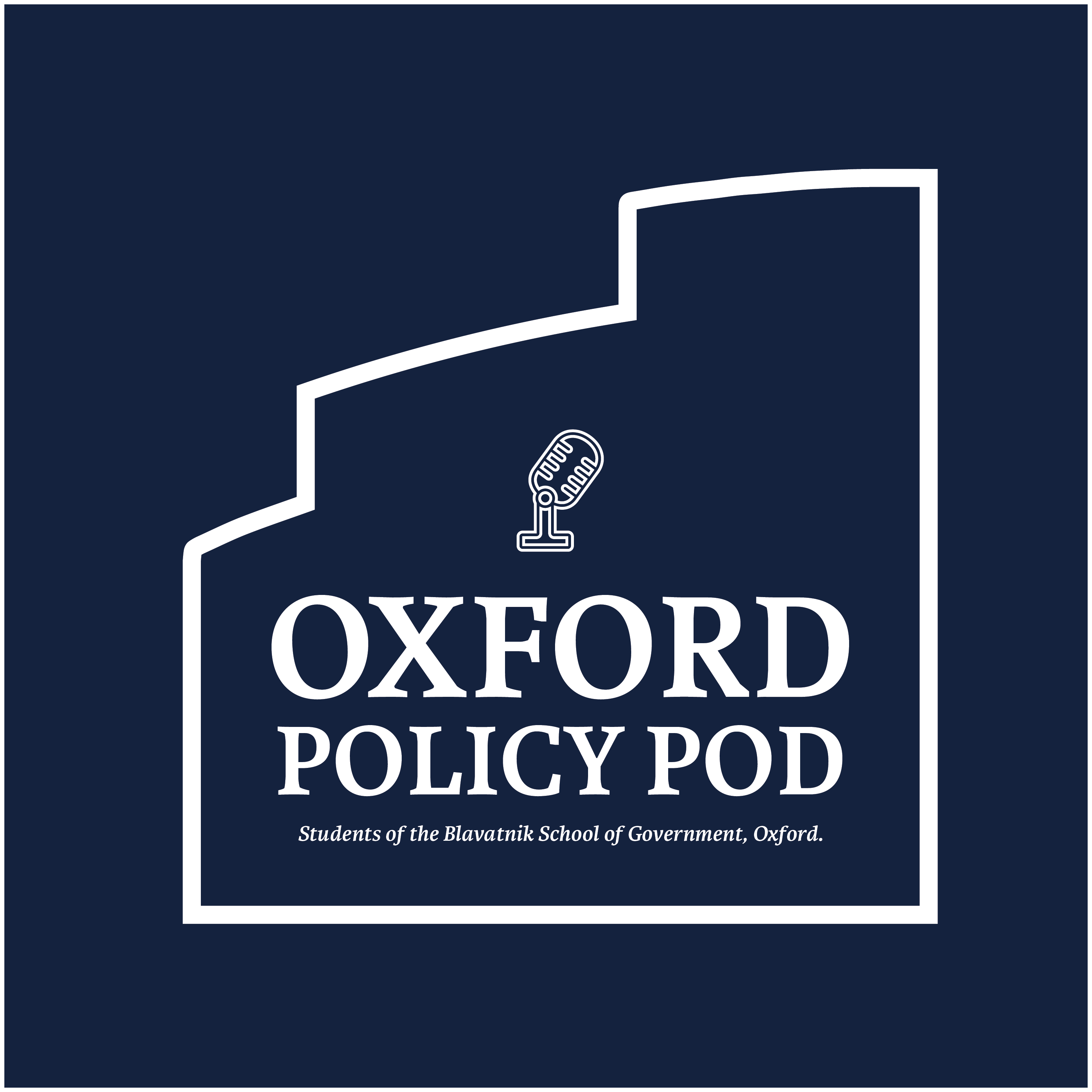 OXFORD POLICY PODCAST