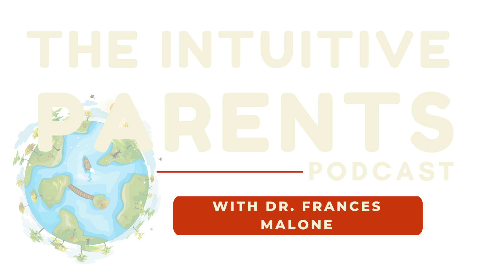 The Intuitive Parents Podcast