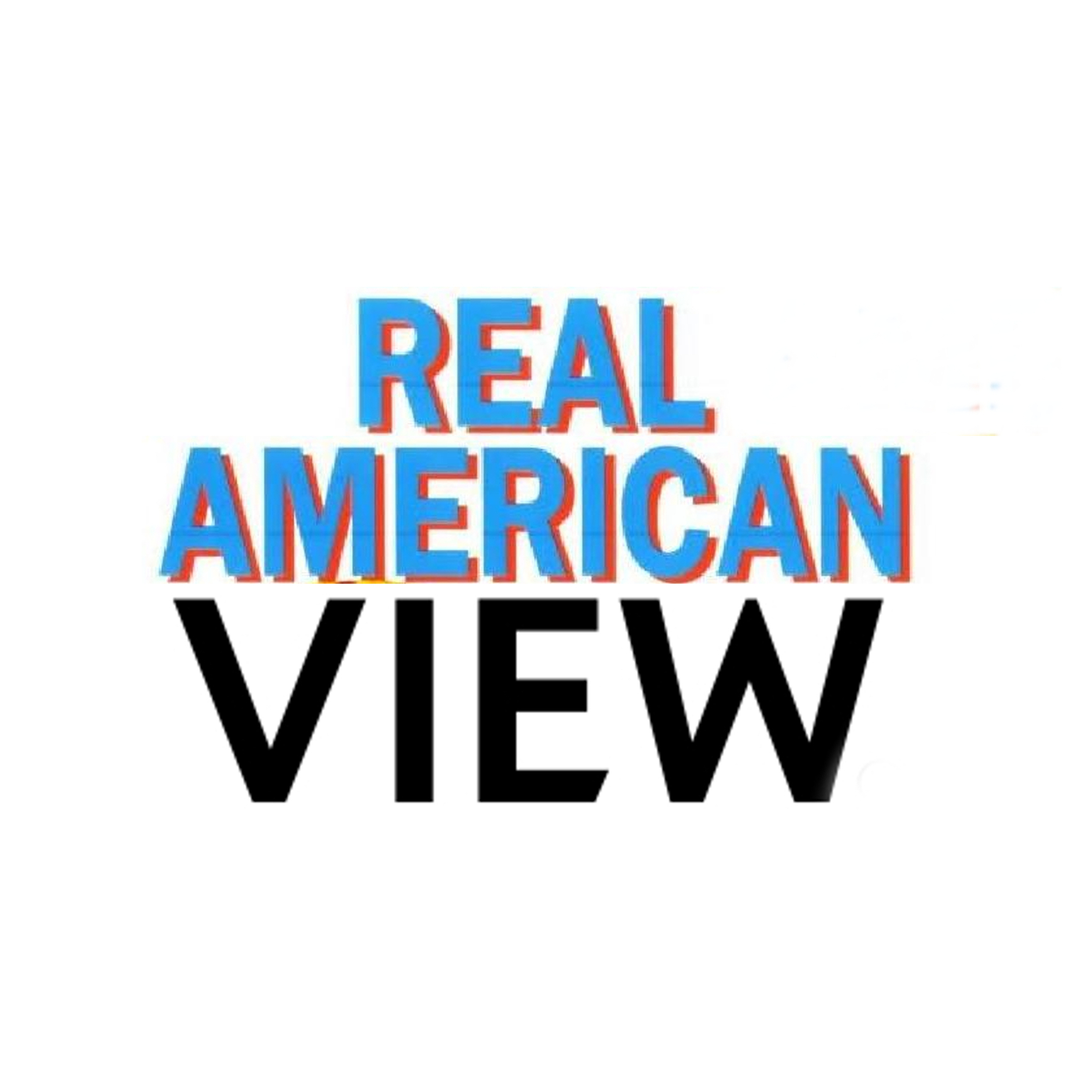 REAL AMERICAN VIEW