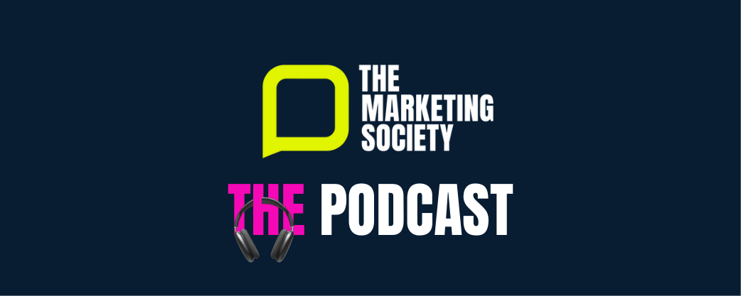 The Marketing Society Podcast