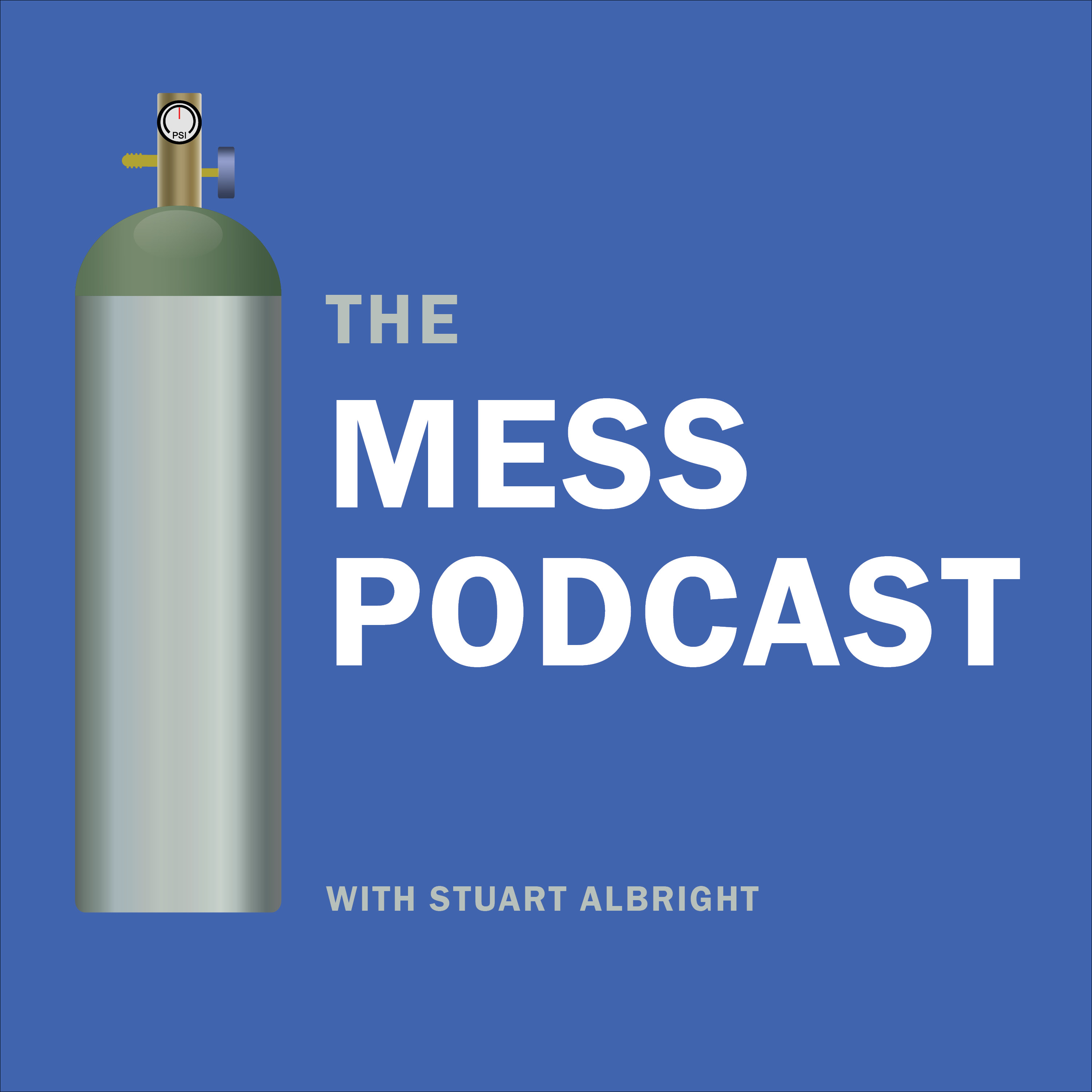 The Mess Podcast