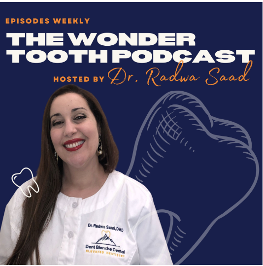 The Wonder Tooth Podcast: Your guide to dental health