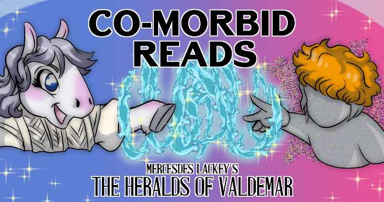 Comorbid Reads: The Heralds of Valdemar