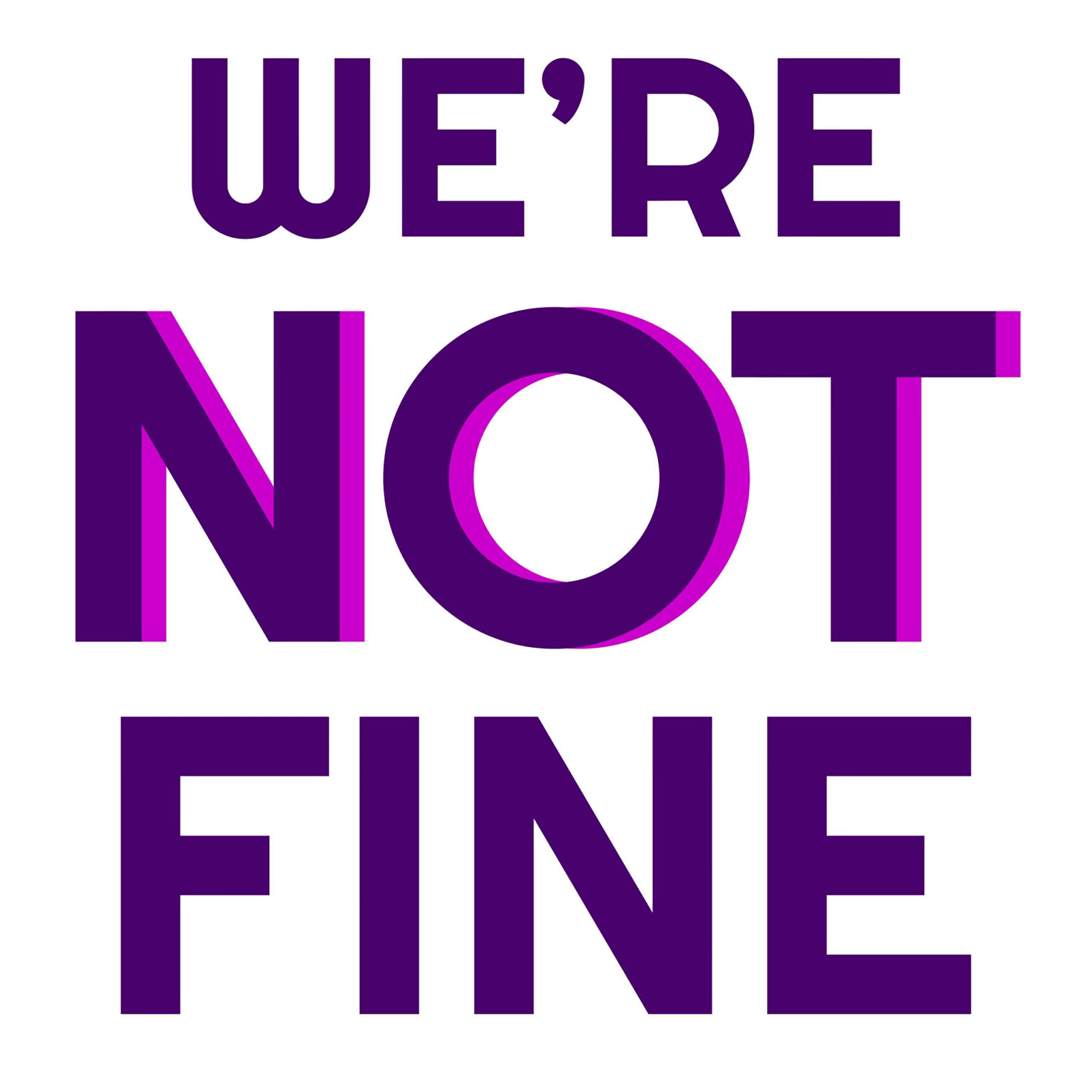 We're Not Fine